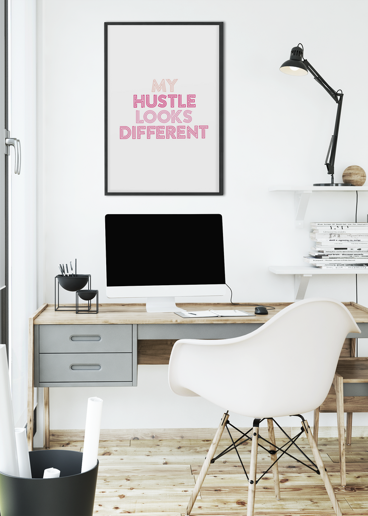 My Hustle Looks Different Poster - Active Entrepreneur